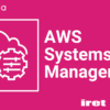 オンプレミスを AWS Systems Manager で管理する | iret.media